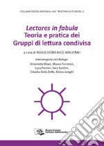 Lectores in fabulaTeoria e pratica dei gruppi di lettura condivisa. E-book. Formato PDF ebook