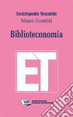 Biblioteconomia. E-book. Formato PDF ebook