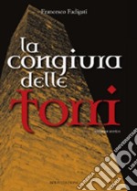 La congiura delle torri. E-book. Formato EPUB ebook