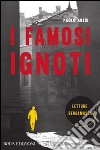 I famosi ignoti. Letture bergamasche. E-book. Formato EPUB ebook