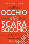 Occhio allo scarabocchio. E-book. Formato EPUB ebook di Claudia Leidi Pandini