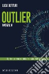 Outlier: Anomalia. E-book. Formato EPUB ebook