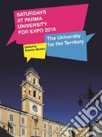 Saturday at Parma University for EXPO 2015: the University for the Territory. E-book. Formato Mobipocket