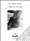 L'inverso ritrovato. E-book. Formato EPUB ebook di Mary Barbara Tolusso