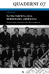 La via fascista alla democrazia americana - Cultura e propaganda nelle comunità italo-americane. E-book. Formato Mobipocket ebook di Matteo Pretelli