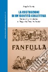 La costruzione di un’identità collettiva. Storia del giornalismo in lingua italiana in Brasile. E-book. Formato EPUB ebook di Angelo Trento