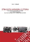 Stragi fra memoria e storia. E-book. Formato EPUB ebook