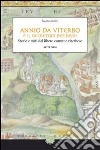 Annio da Viterbo e il decretum desiderii. Storie e miti del libero comune viterbese. E-book. Formato Mobipocket ebook