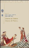 Donne di Potere, Donne al Potere. E-book. Formato EPUB ebook