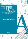 Inter Media: La mediazione interlinguistica negli audiovisivi. E-book. Formato EPUB ebook di Alessandra Spadafora