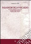 Paradigmi dello sguardo. E-book. Formato EPUB ebook di Igor Melani