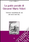 La guida postale di Giovanni Maria Vidari: L'edizione napoletana ad uso dei nuovi touristes. E-book. Formato EPUB ebook