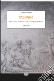 Ecloghe. E-book. Formato Mobipocket ebook di Egidio da Viterbo