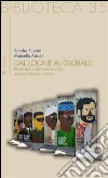 Dal locale al globale: Prospettive antropologiche tra passato, presente e futuro. E-book. Formato Mobipocket ebook di Sandra Puccini Marcello Arduini
