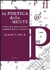 La poetica della mente: Pensiero, linguaggio e comprensione figurati. E-book. Formato EPUB ebook di Raymond W. Gibbs Jr