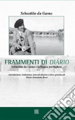 Frammenti di Diário: Sebastião da Gama e la lingua portoghese. E-book. Formato PDF ebook