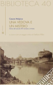 Una vedova e un mistero. E-book. Formato Mobipocket ebook di Cesare Malpica