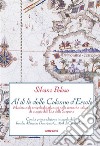 Al di là delle Colonne d'ErcoleMadera e gli arcipelaghi atlantici nelle cronache italiane di viaggio dell'Età delle Scoperte. E-book. Formato EPUB ebook