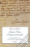 Antonio Vieira e l'impero universale: La Clavis Prophetarum e i documenti inquisitoriali. E-book. Formato EPUB ebook