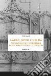 Lavoro, Patria e libertà.Associazionismo e solidarismo nell’Alto Lazio lungo l’Ottocento. E-book. Formato Mobipocket ebook