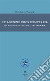 Le agenzie fiscali in Italia: L'agenzia delle dogane e dei monopoli. E-book. Formato EPUB ebook
