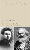 Marx e Gramsci: La formazione dell'individuo sociale. E-book. Formato EPUB ebook