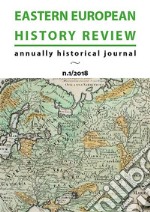 Eastern European History Reviewannually?historical?journal n.1/2018. E-book. Formato PDF