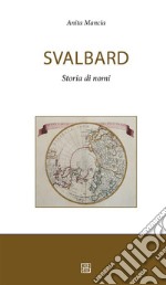 SvalbardStoria di nomi. E-book. Formato EPUB