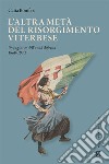 L&apos;altra metà del risorgimento viterbese. E-book. Formato EPUB ebook