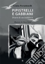 Pipistrelli e GabbianiDiario di un lockdown. E-book. Formato EPUB ebook