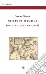 Scritti minoriSaggi di storia sobiesciana. E-book. Formato EPUB ebook