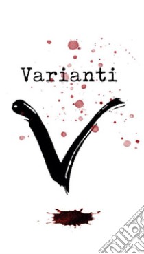 Varianti. E-book. Formato EPUB ebook di Rossella a cura di Cravero