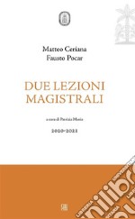 Due lezioni magistrali. E-book. Formato EPUB ebook