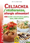 Golosità senza latticini. Tante ricette naturali senza l'utilizzo di latte e derivati. E-book. Formato Mobipocket ebook di Teresa Tranfaglia