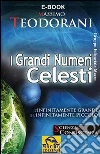 I grandi numeri celesti. L'infinitamente grande e l'infinitamente piccolo. E-book. Formato EPUB ebook di Massimo Teodorani