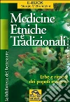 Medicine etniche e tradizionali. Erbe e rimedi dei popoli indigeni. E-book. Formato PDF ebook di Giorgio V. Brandolini