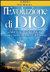 L'Evoluzione di Dio. E-book. Formato EPUB ebook di Chris Griscom