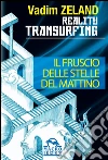 Reality transurfing. Il fruscio delle stelle del mattino. E-book. Formato EPUB ebook