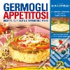 Germogli appetitosi: Ricette - Curiosità - Approfondimenti. E-book. Formato PDF ebook di Silvia Strozzi
