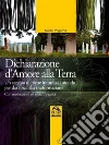 Dichiarazione d'Amore alla Terra: Un cerchio di pietre intorno al mondo per dar forza alla trasformazione - Con meditazioni ed esercizi pratici. E-book. Formato EPUB ebook di Marko Pogacnik
