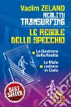 Reality Transurfing. Le Regole dello Specchio: La Gestione della Realtà - Le Mele Cadono in Cielo. E-book. Formato PDF ebook di Vadim Zeland