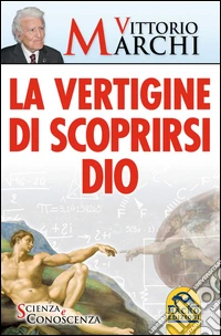 La vertigine di scoprirsi Dio. E-book. Formato EPUB ebook
