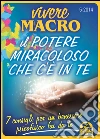 7 Consigli per un Benessere Psicofisico fai-da-te: Vivere Macro. E-book. Formato PDF ebook