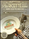 Più Ricette Sane, Meno Ricette Mediche: Mipiacemifabene ;-). E-book. Formato EPUB ebook di Federica Gif
