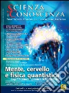 Scienza e Conoscenza - N. 59: Mente, cervello e fisica quantistica. E-book. Formato EPUB ebook di AA. VV