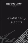 Autorità. E-book. Formato EPUB ebook di Luisa Muraro