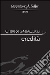 Eredità. E-book. Formato EPUB ebook di Chiara Saraceno