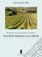 Sviluppo rurale alla prova: Dal territorio alle politiche. E-book. Formato PDF