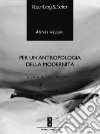 Per un'antropologia della modernità. E-book. Formato PDF ebook