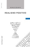 Realismo positivo. E-book. Formato PDF ebook